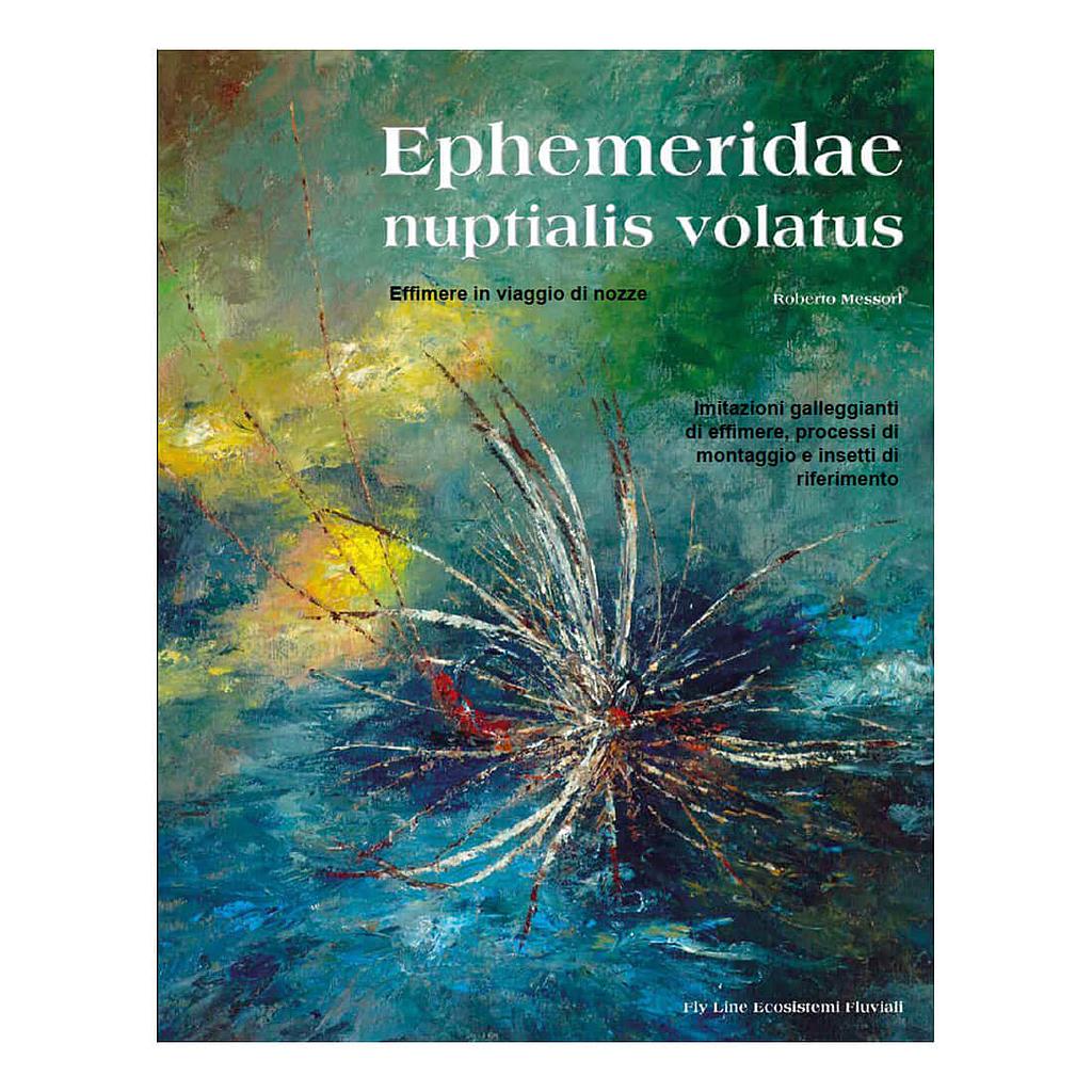 Ephemeridae Nuptialis Volatus (IT)